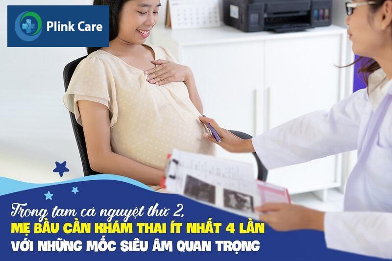 Mẹ bầu cần khám thai ít nhất 4 lần