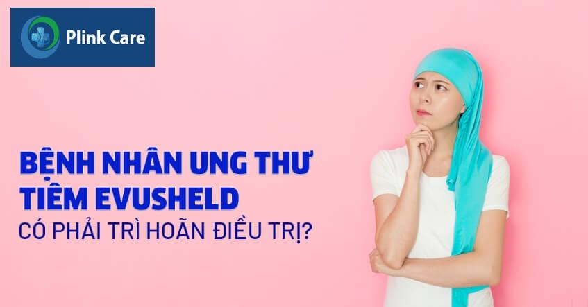 tri hoan dieu tri ung thu