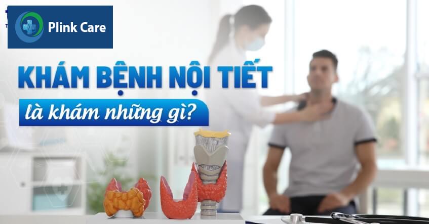 kham benh noi tiet