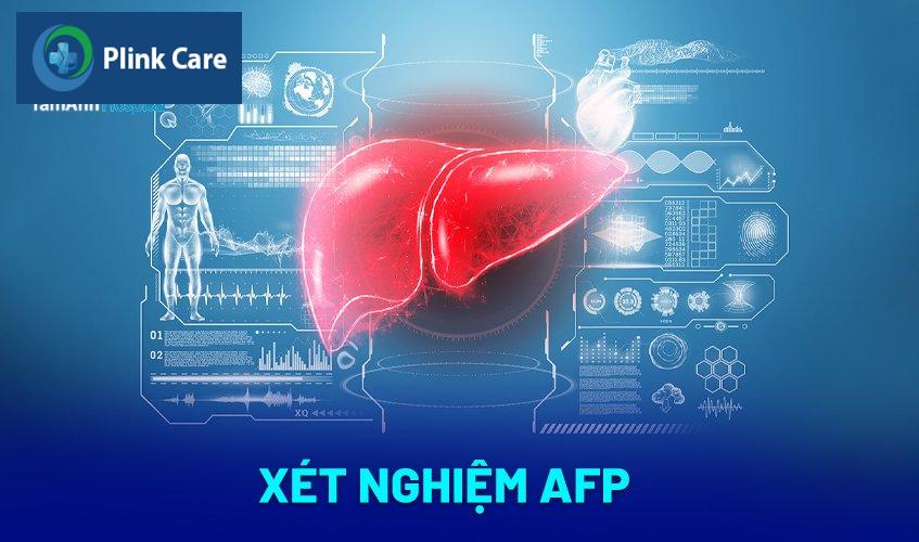 xét nghiệm AFP