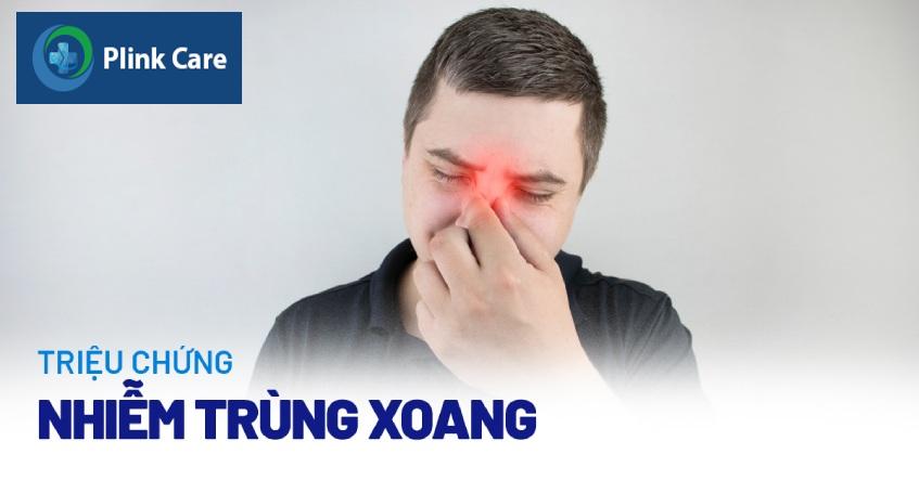 triệu chứng nhiễm trùng xoang