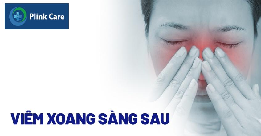 bệnh viêm xoang sàng sau